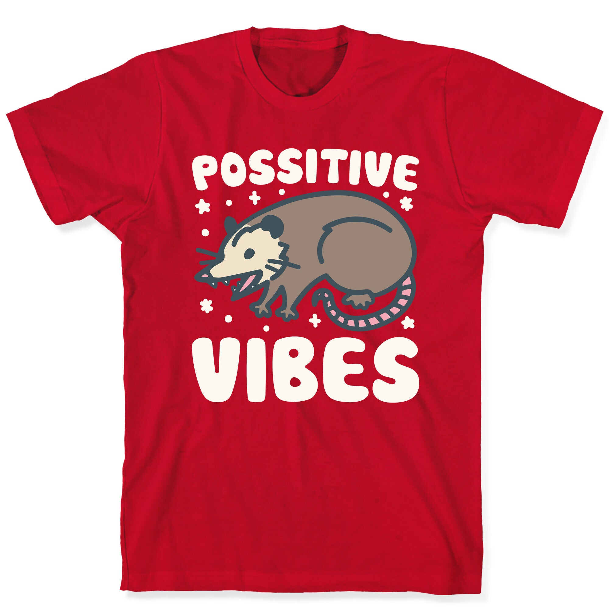 Possitive Vibes Opossum White Print T-Shirt